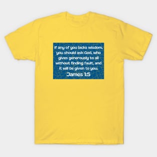 Bible Verse James 1:5 T-Shirt